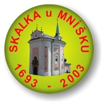 Skalka u Mnku 1693-2003